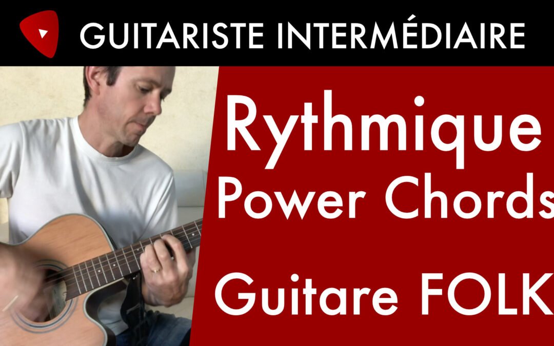 Rythmique avec cordes à vide à la guitare folk.