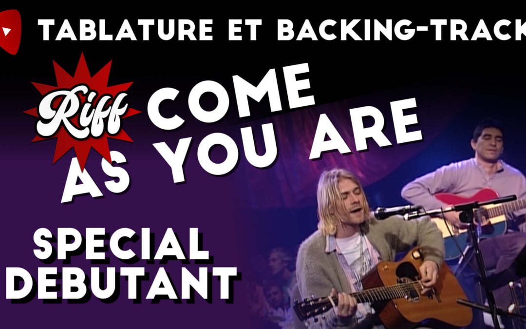 Le riff guitare : Nirvana Come As You Are