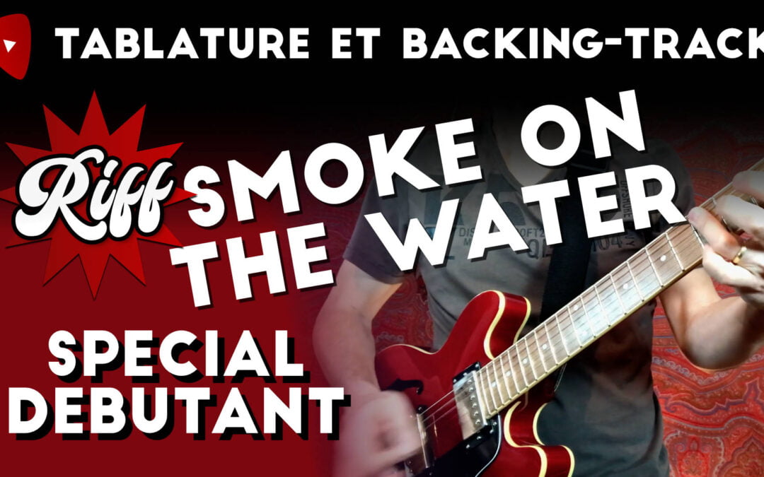 Riff Smoke on the water Tablature PDF. Tuto guitare débutant.