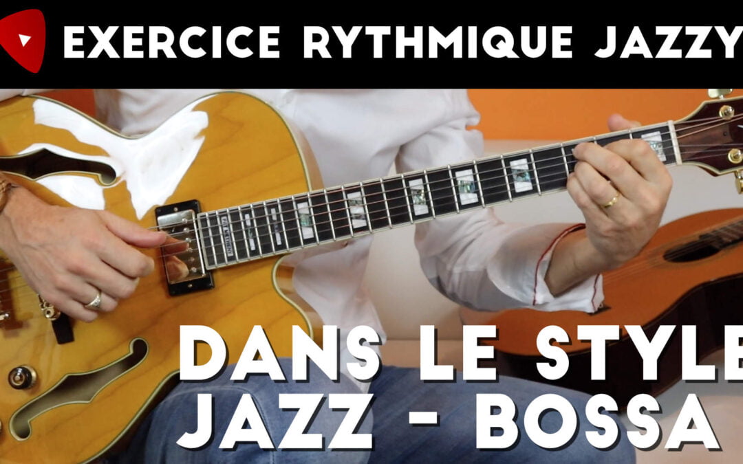 Rythmique guitare style Jazz – Bossa avec tablature PDF