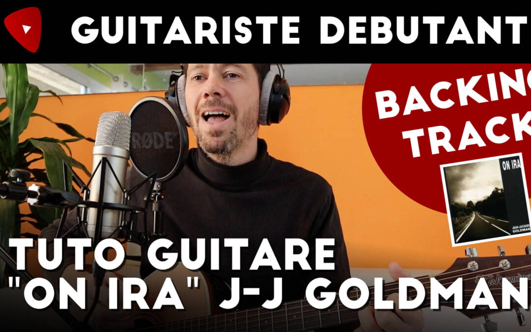 Tuto « On ira », accompagnement guitare – JJ Goldman