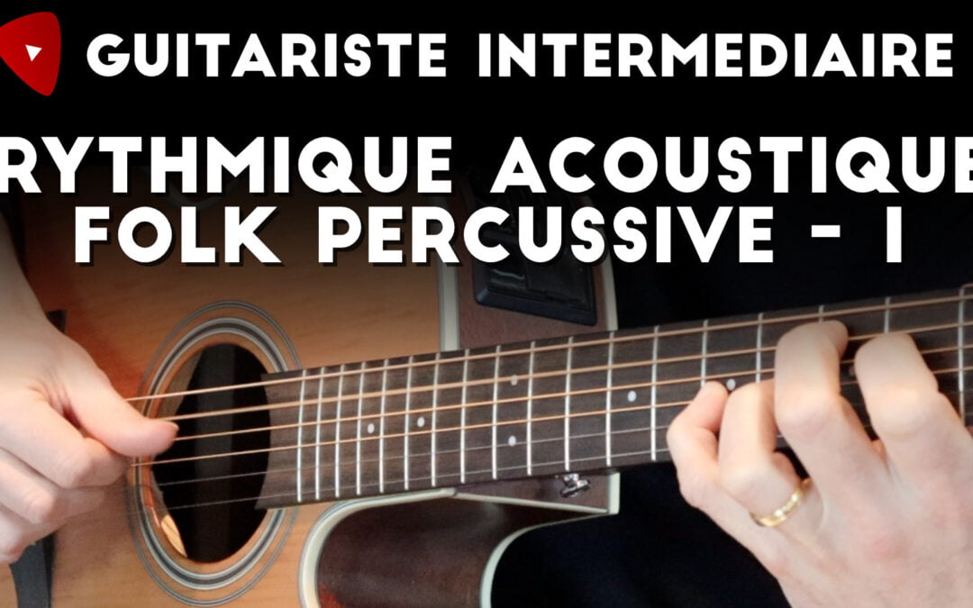 Exercice rythmique percussive guitare folk